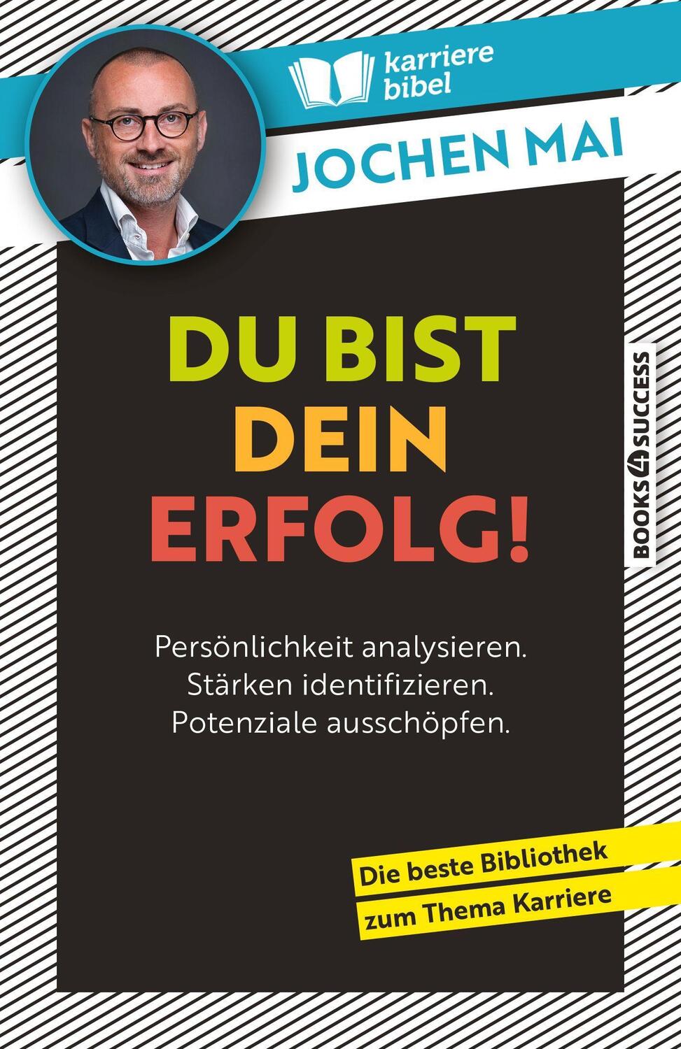 Cover: 9783864708749 | Du bist dein Erfolg! | Jochen Mai | Taschenbuch | Deutsch | 2023
