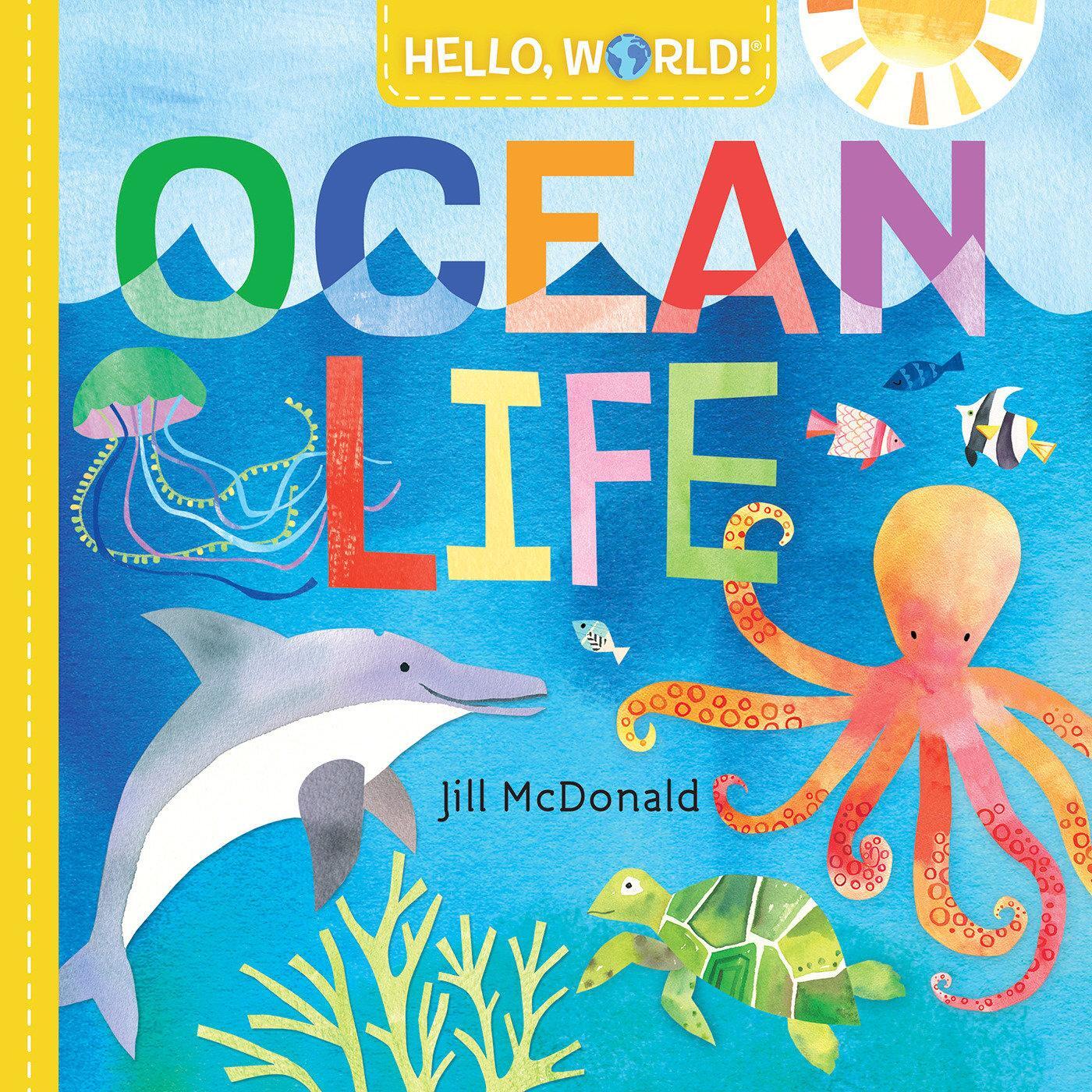 Cover: 9780525578772 | Hello, World! Ocean Life | Jill McDonald | Buch | Kinder-Pappbuch