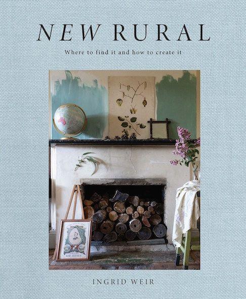 Cover: 9781743797297 | New Rural | Where to Find It and How to Create It | Ingrid Weir | Buch