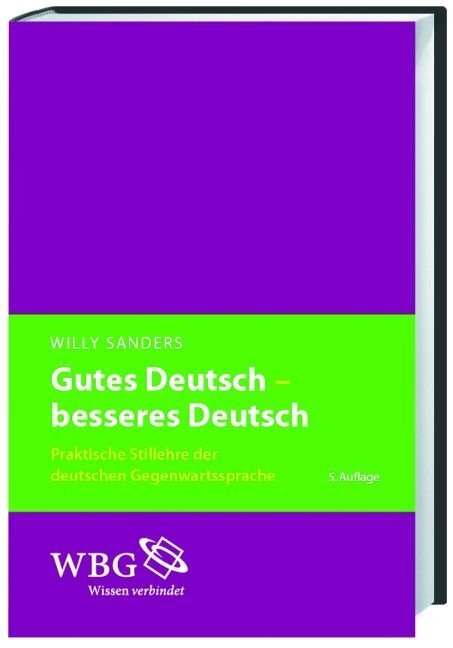 Cover: 9783534231546 | Gutes Deutsch - besseres Deutsch | Willy Sanders | Buch | XI | Deutsch
