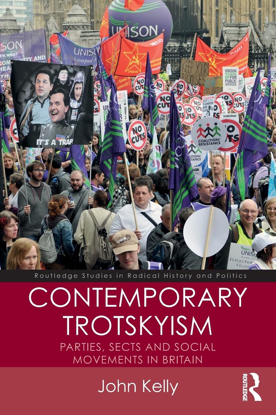 Cover: 9781138943810 | Contemporary Trotskyism | John Kelly | Taschenbuch | Englisch | 2018