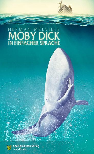 Cover: 9783944668864 | Moby Dick | In Einfacher Sprache | Herman Melville | Taschenbuch