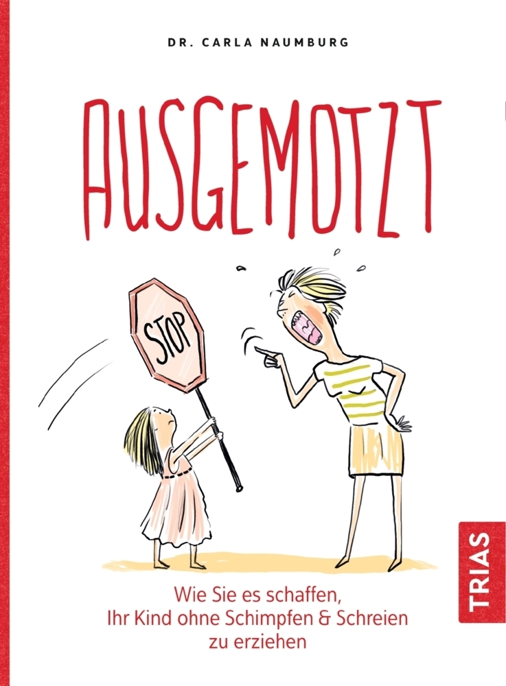 Cover: 9783432112251 | Ausgemotzt | Carla Naumburg | Taschenbuch | Broschiert (KB) | 240 S.