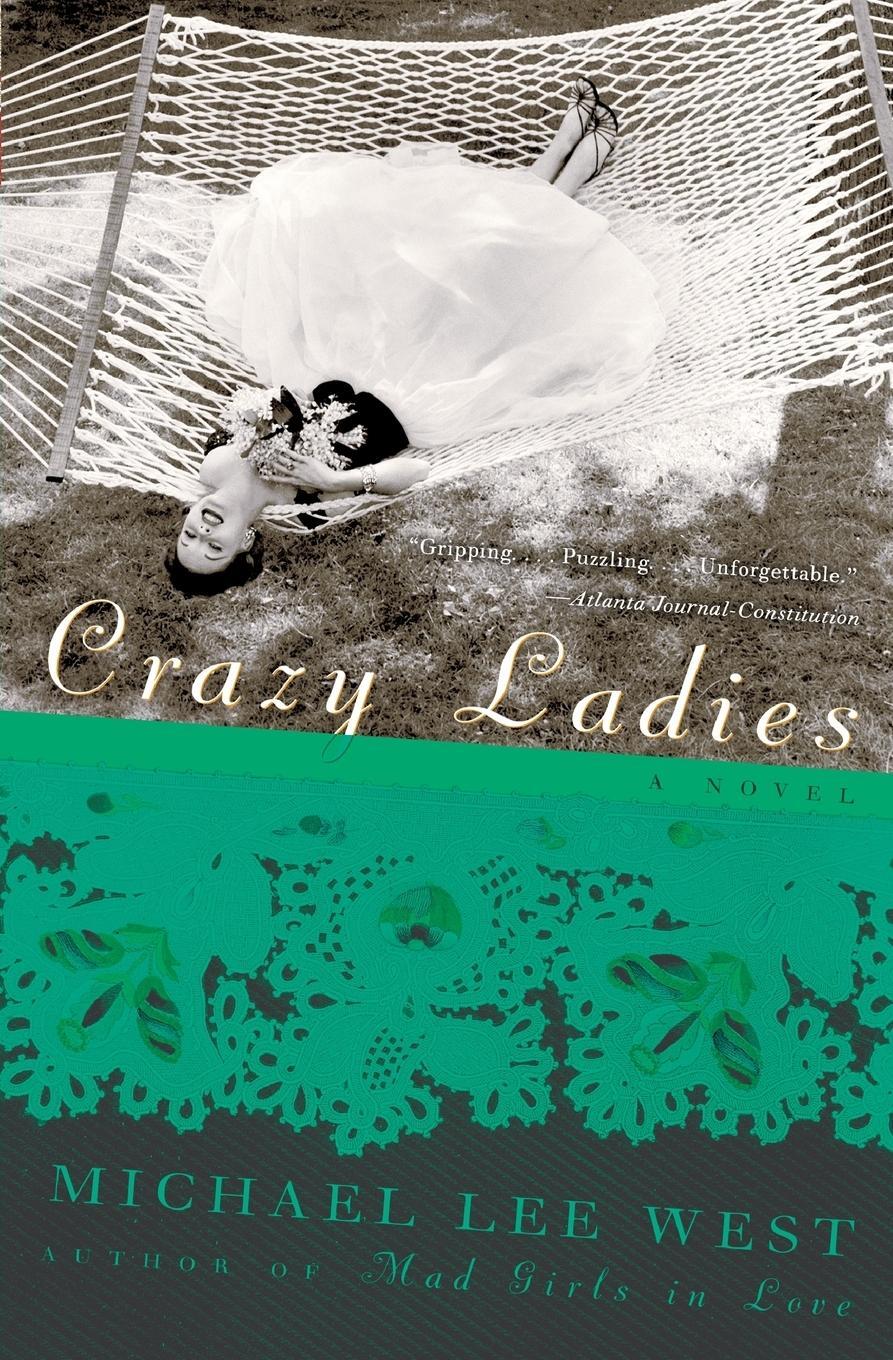 Cover: 9780060977740 | Crazy Ladies | Michael Lee West | Taschenbuch | Paperback | Englisch