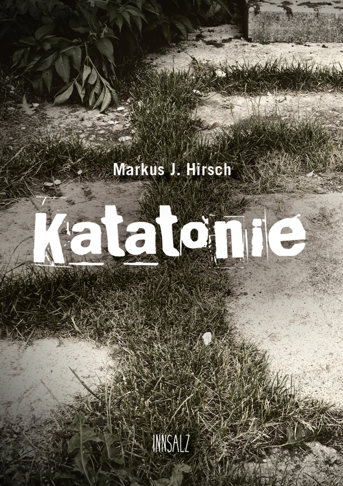 Cover: 9783903321595 | Katatonie | Die Kätzchen schnurren und beißen und kratzen. | Hirsch