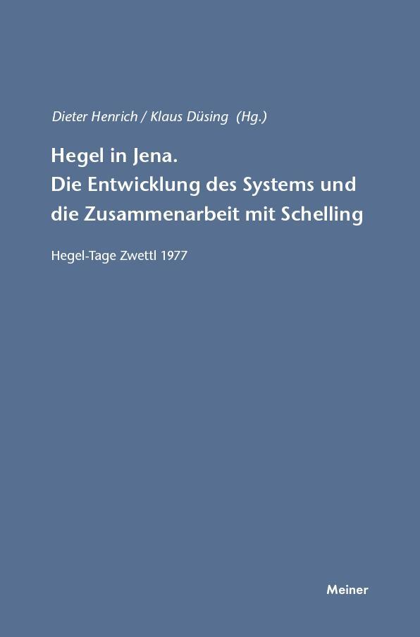 Cover: 9783787315109 | Hegel in Jena. Die Entwicklung des Systems und die Zusammenarbeit...