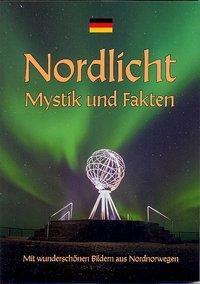Cover: 9783930232871 | Nordlicht | Mystik und Fakten | Dag Christensen | Taschenbuch | 2019