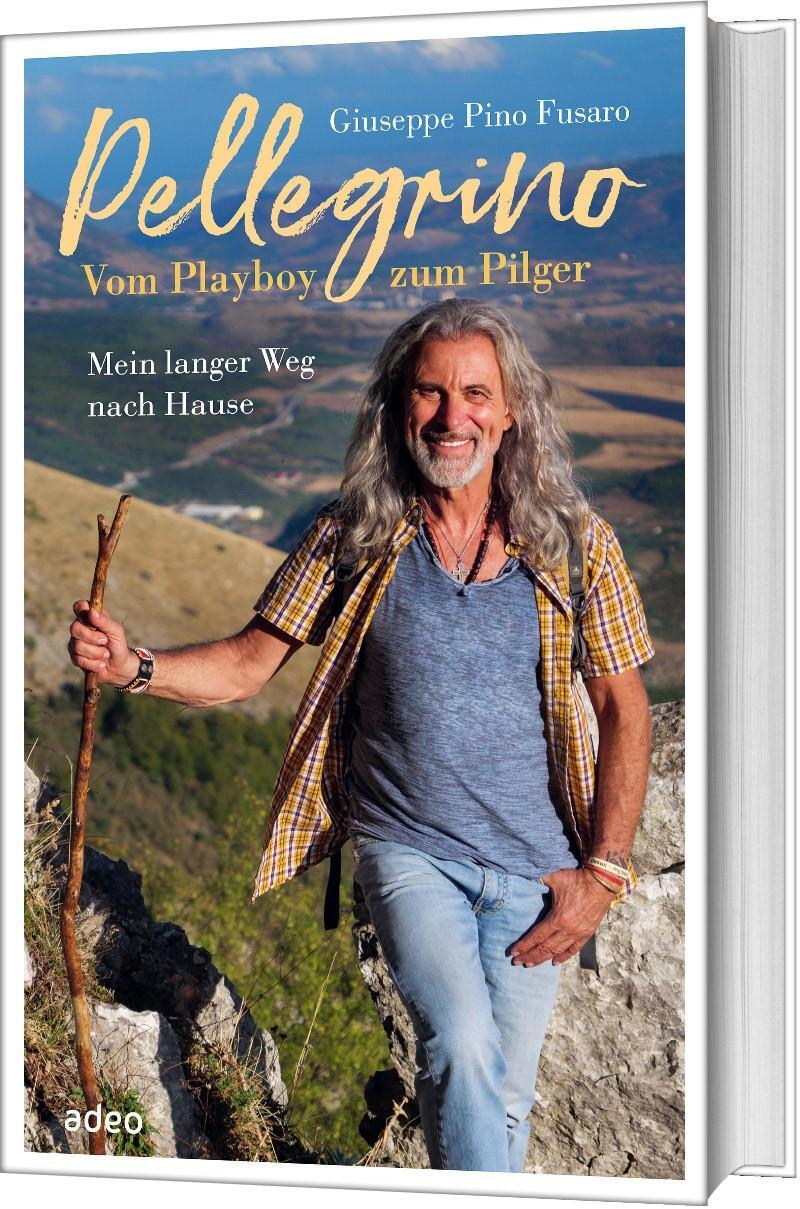 Cover: 9783863342227 | Pellegrino - Vom Playboy zum Pilger | Mein langer Weg nach Hause