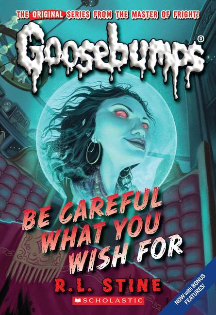 Cover: 9780545035248 | Be Careful What You Wish for (Classic Goosebumps #7) | Volume 7 | Buch