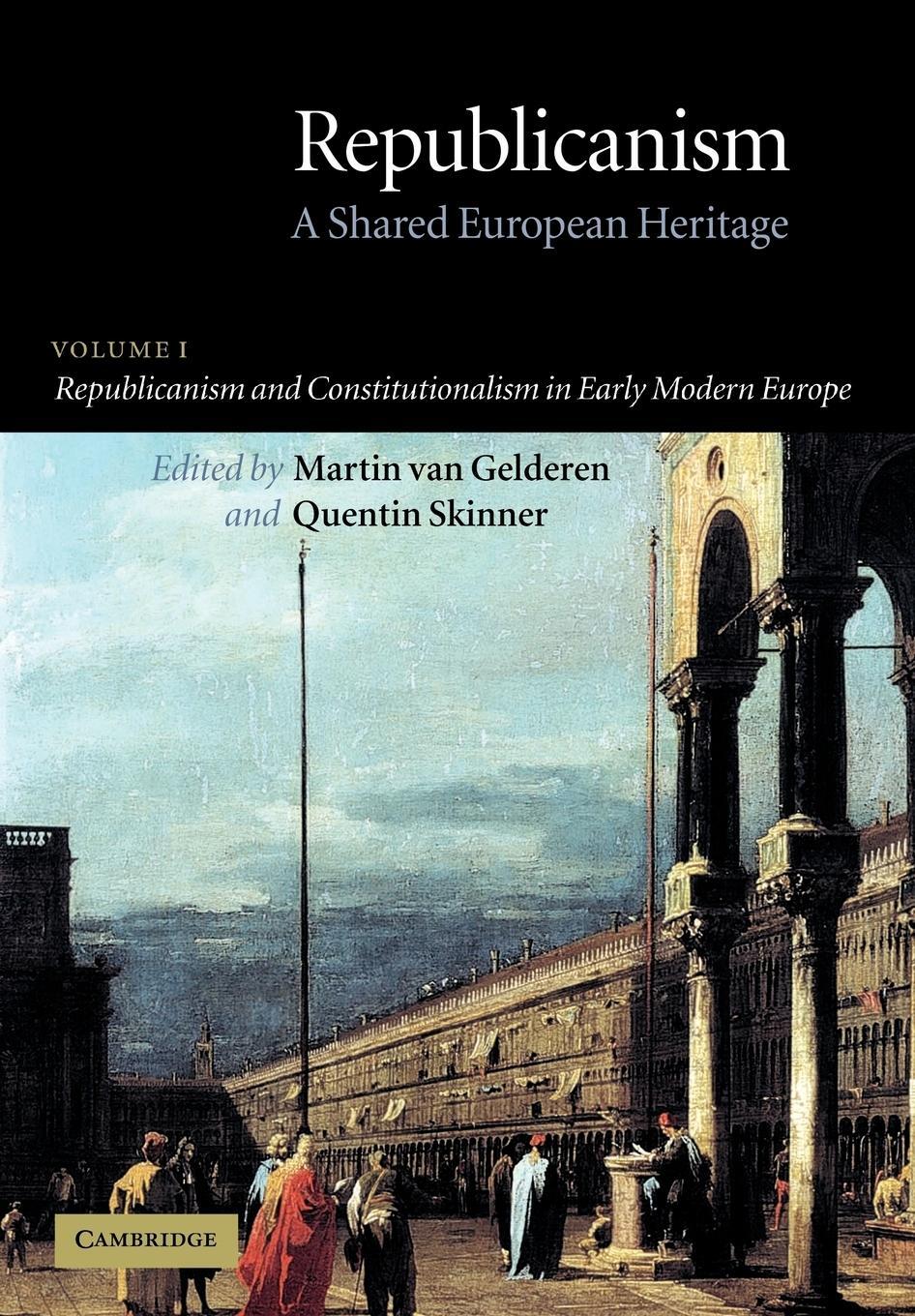Cover: 9780521672351 | Republicanism and Constitutionalism in Early Modern Europe | Skinner