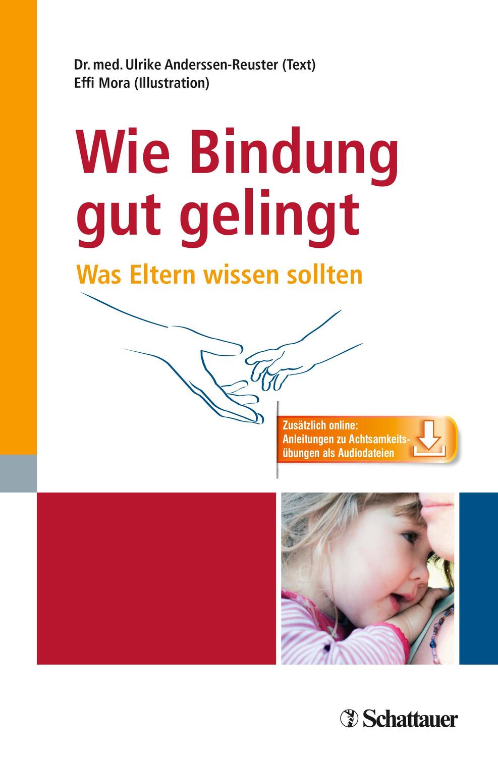 Cover: 9783608430998 | Wie Bindung gut gelingt | Ulrike Anderssen-Reuster (u. a.) | Buch
