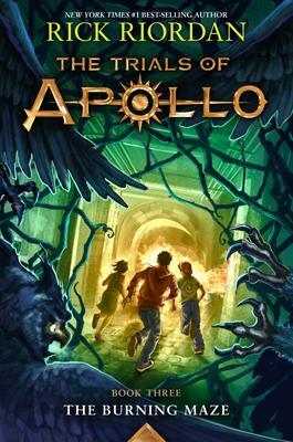 Cover: 9781484780657 | Burning Maze, The-Trials of Apollo, the Book Three | Rick Riordan