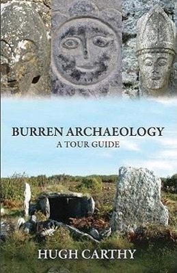 Cover: 9781848891050 | Burren Archaeology | A Tour Guide | Hugh Carthy | Taschenbuch | 2011