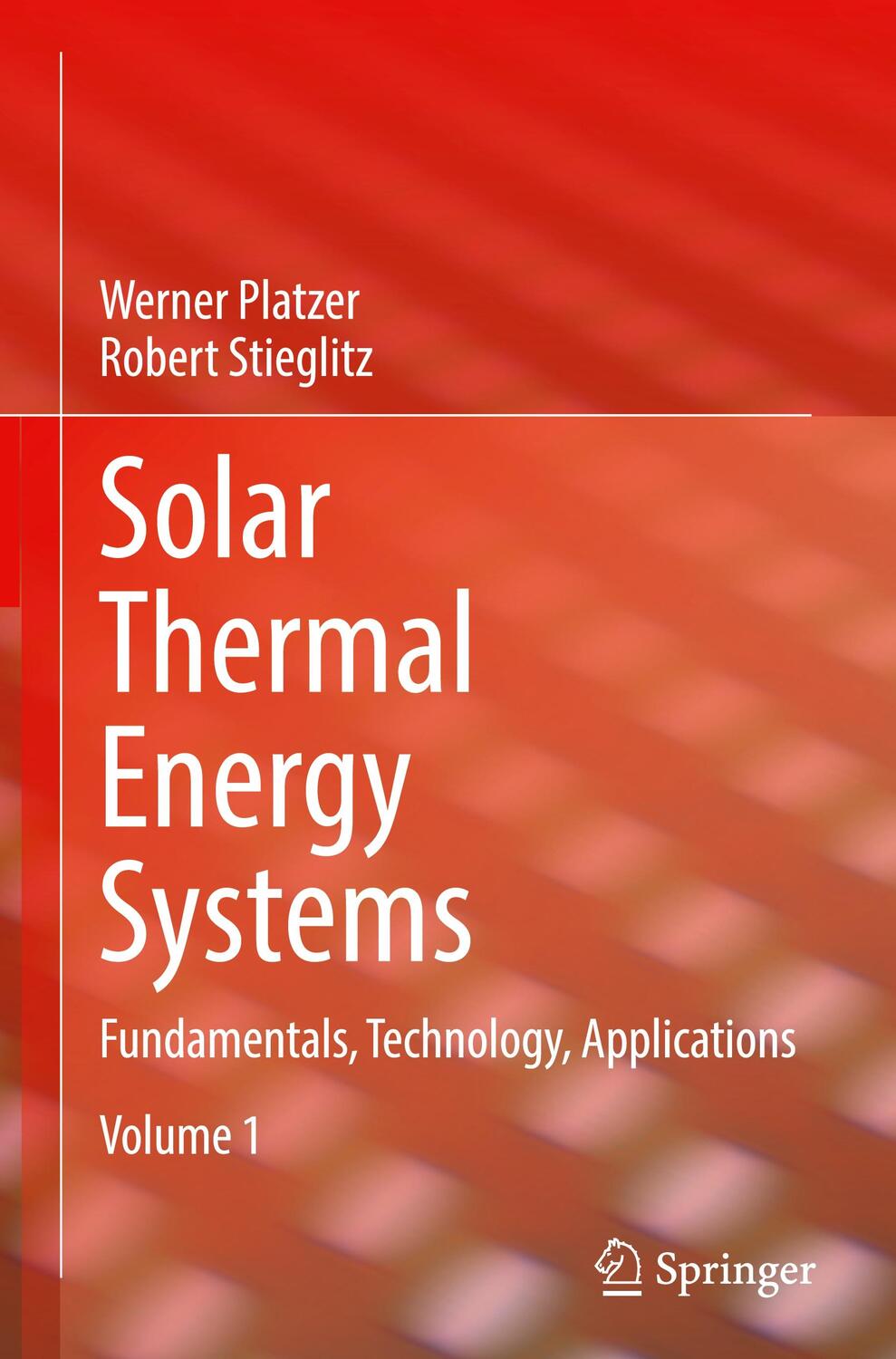 Cover: 9783031431722 | Solar Thermal Energy Systems | Fundamentals, Technology, Applications