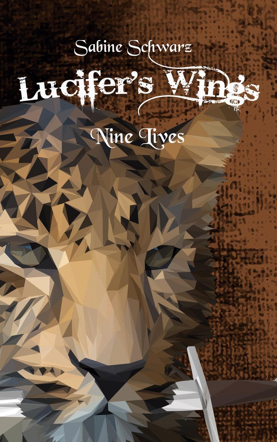 Cover: 9783744817417 | Lucifer's Wings | Nine Lives | Sabine Schwarz | Taschenbuch | Deutsch