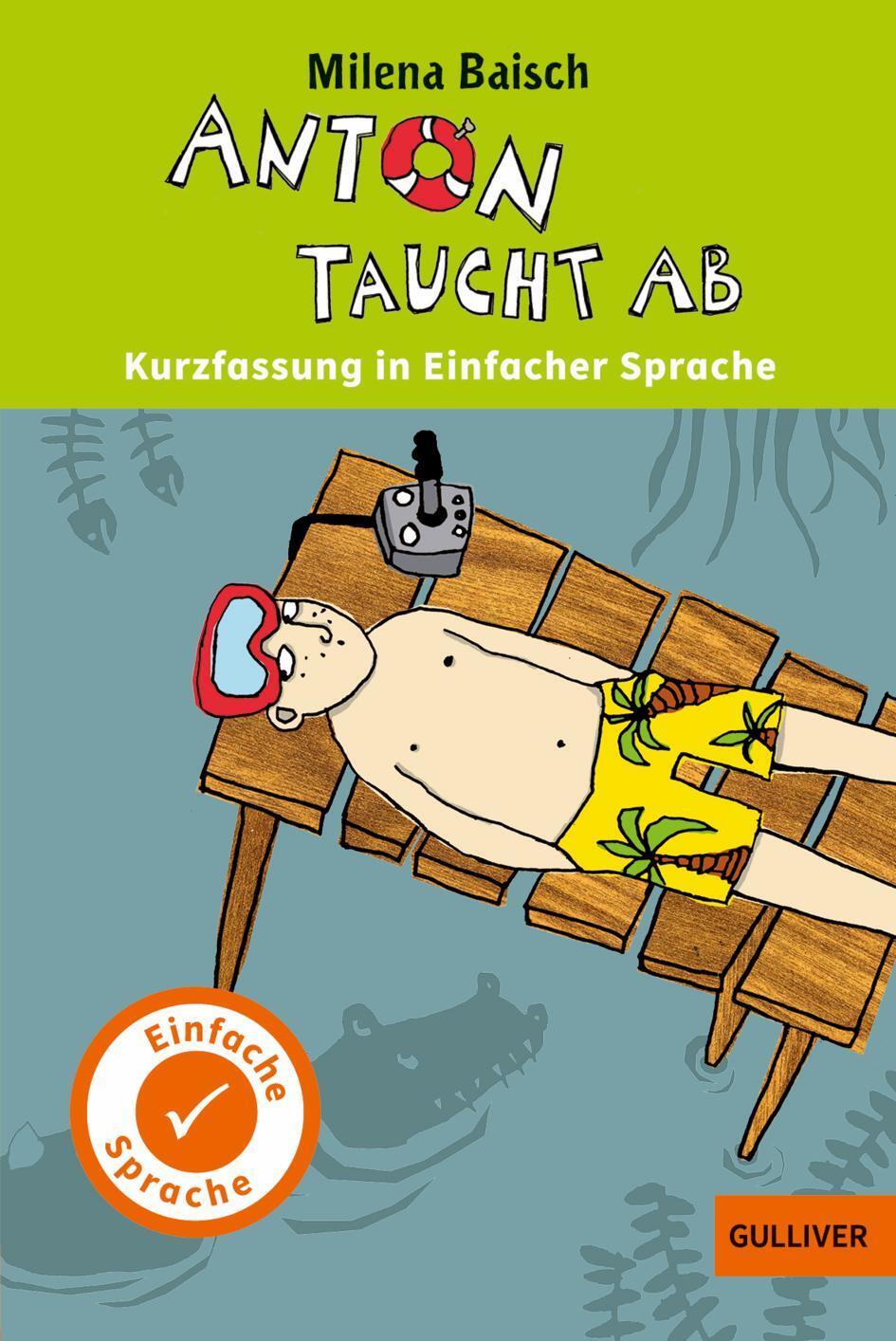 Cover: 9783407748904 | Anton taucht ab. In Einfacher Sprache | Milena Baisch | Taschenbuch