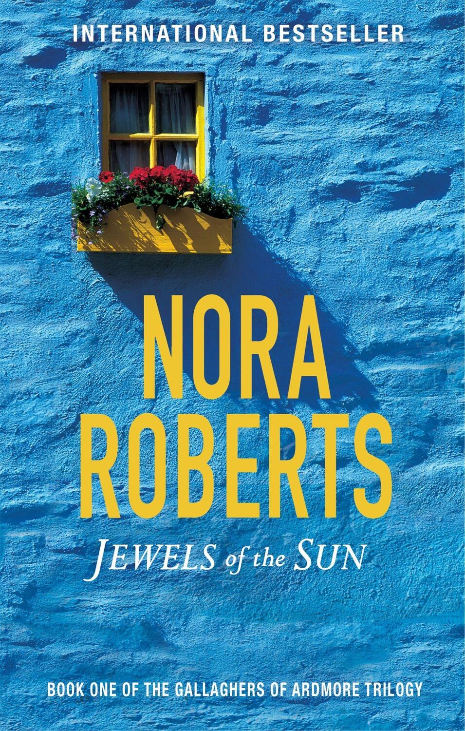 Cover: 9780349411668 | Jewels Of The Sun | Number 1 in series | Nora Roberts | Taschenbuch