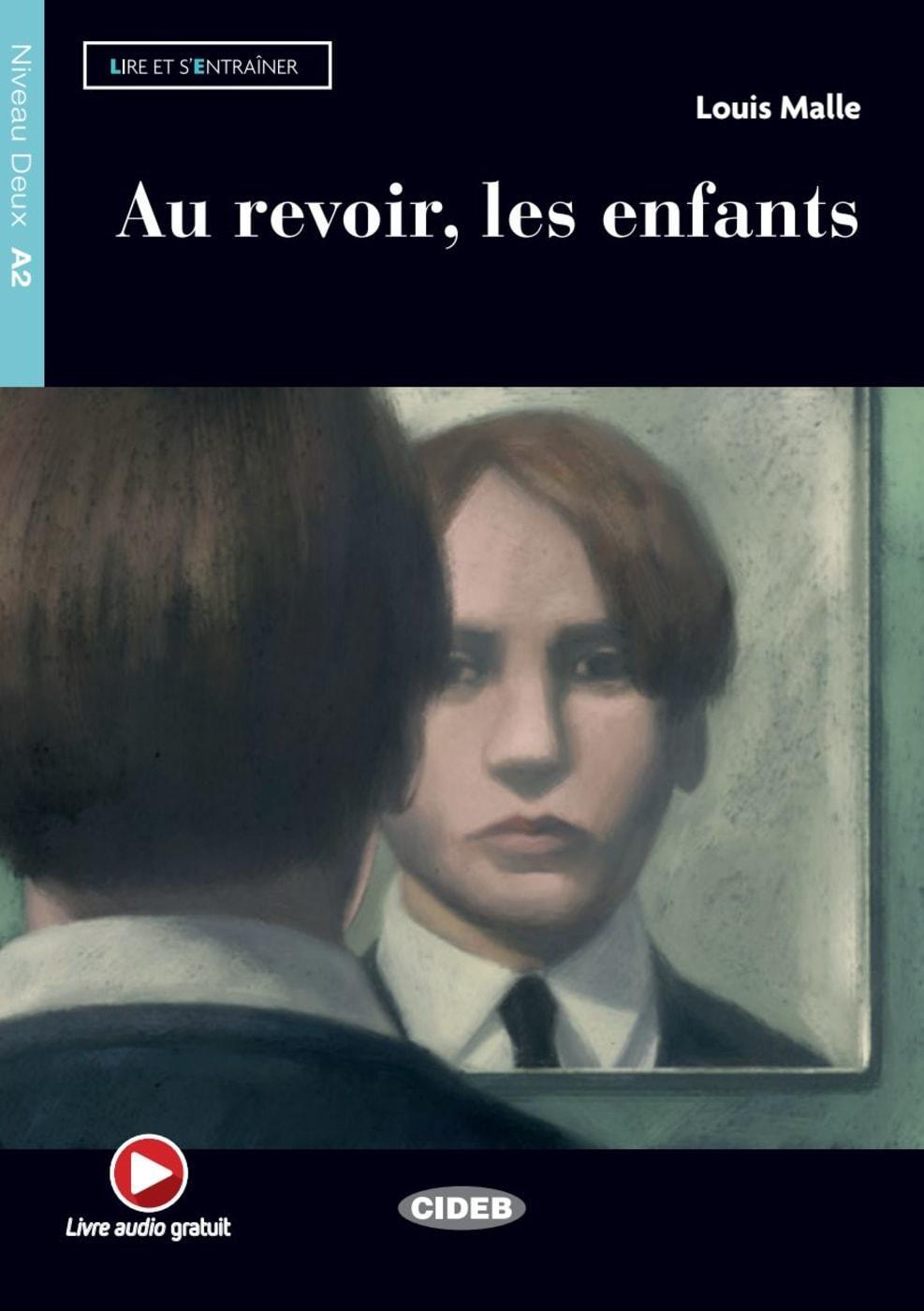 Cover: 9783125002722 | Au revoir, les enfants. Buch + Audio-CD | Louis Malle | Taschenbuch