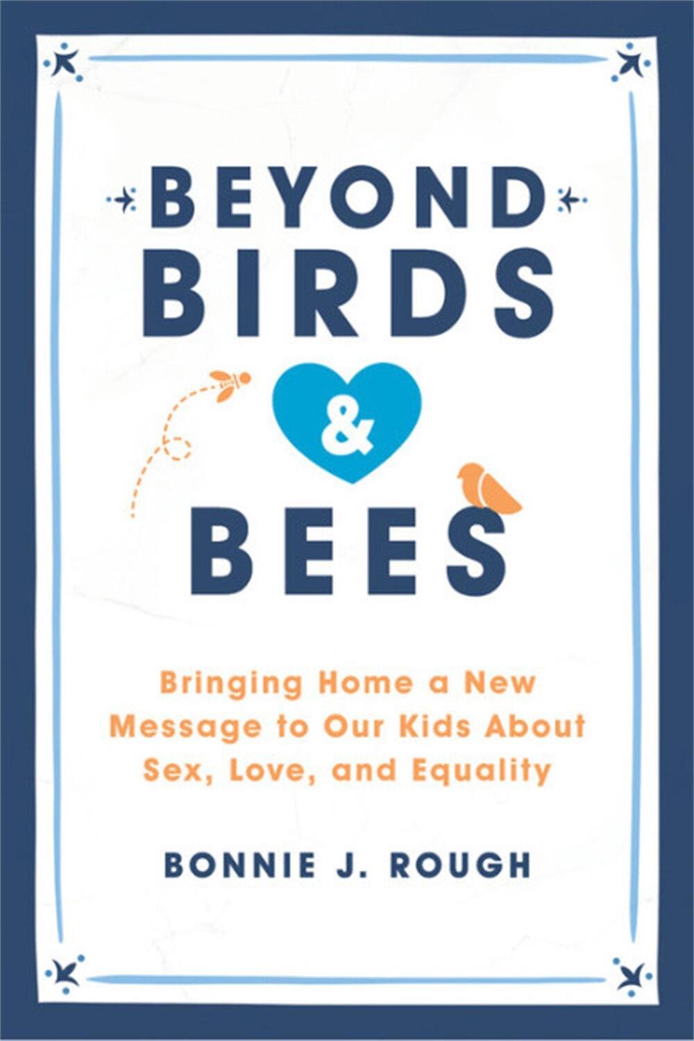Cover: 9781580057394 | Beyond Birds and Bees | Bonnie J. Rough | Taschenbuch | Englisch