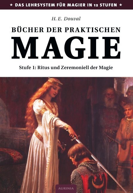 Cover: 9783943012811 | Bücher der praktischen Magie. Stufe.1 | H. E. Douval | Taschenbuch