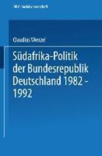 Cover: 9783824441594 | Südafrika-Politik der Bundesrepublik Deutschland 1982 ¿ 1992 | Wenzel