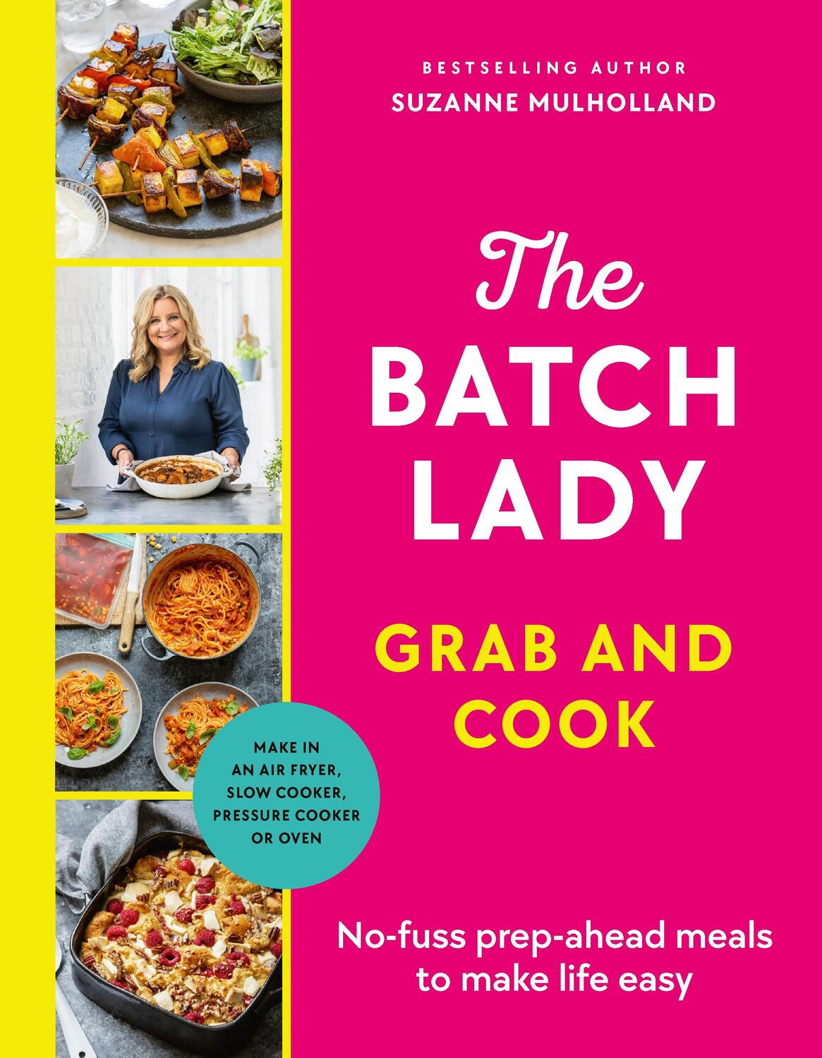 Cover: 9781529922028 | The Batch Lady Grab and Cook | Suzanne Mulholland | Buch | Englisch