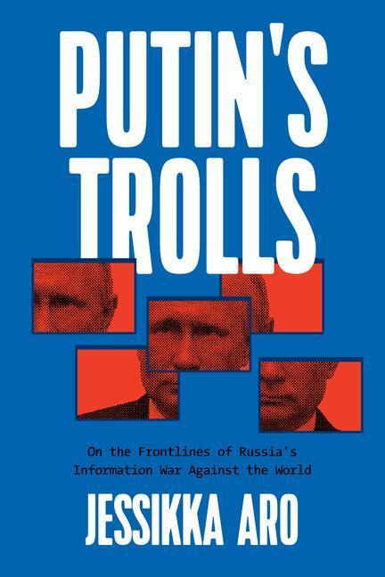 Cover: 9781632461292 | Putin's Trolls | Jessikka Aro | Taschenbuch | 336 S. | Englisch | 2022