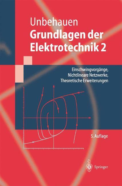 Cover: 9783642630187 | Grundlagen der Elektrotechnik 2 | Rolf Unbehauen | Taschenbuch | xiv