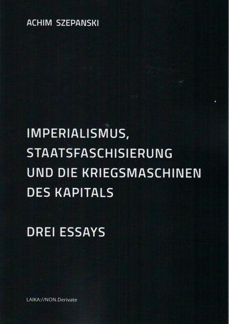 Cover: 9783944233925 | Imperialismus, Staatsfaschisierung und die Kriegsmaschinen des...