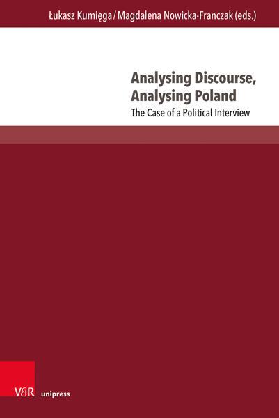 Autor: 9783847116479 | Analysing Discourse, Analysing Poland | Lukasz Kumiega (u. a.) | Buch