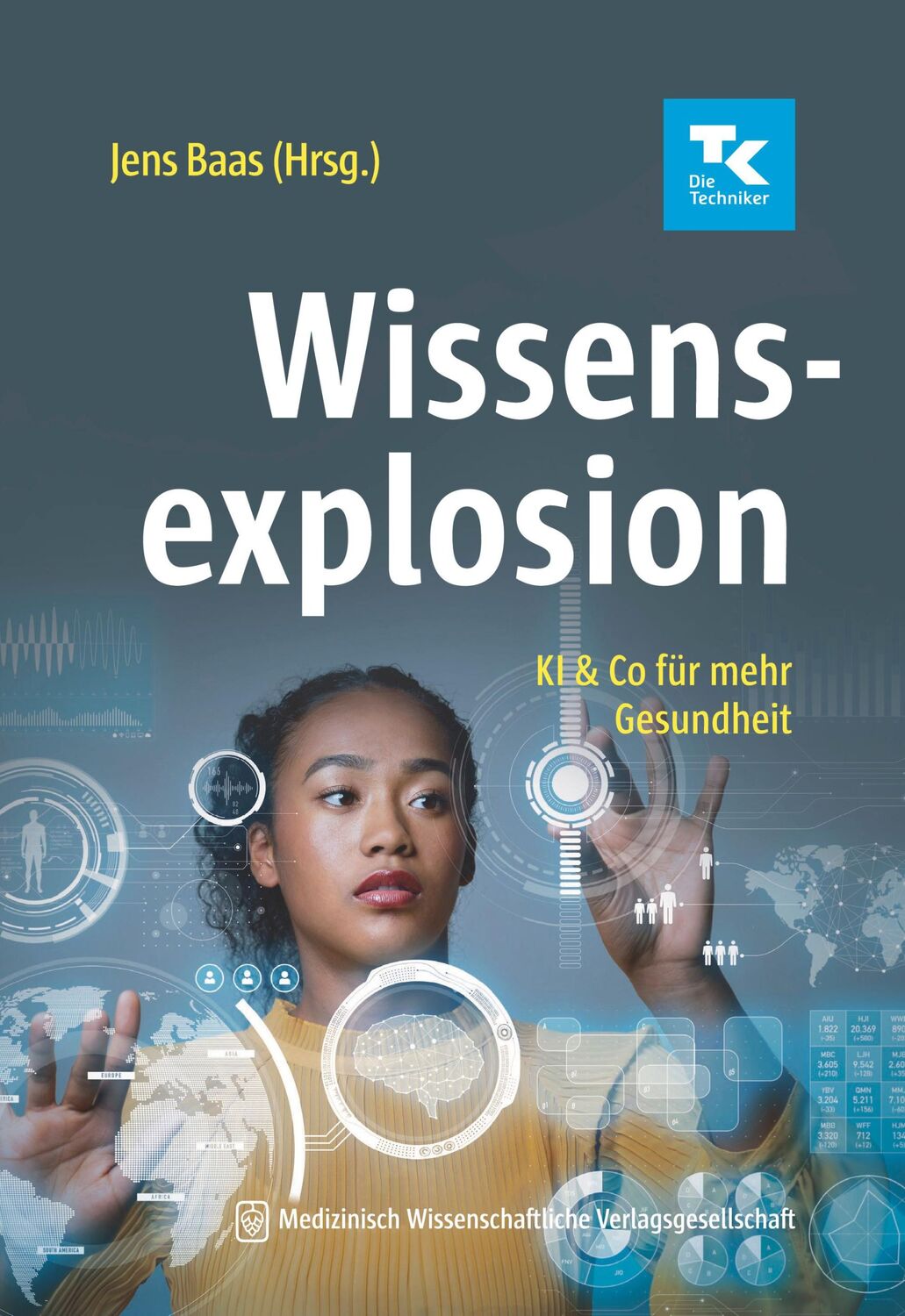 Cover: 9783954668991 | Wissensexplosion | KI &amp; Co. für mehr Gesundheit | Jens Baas | Buch