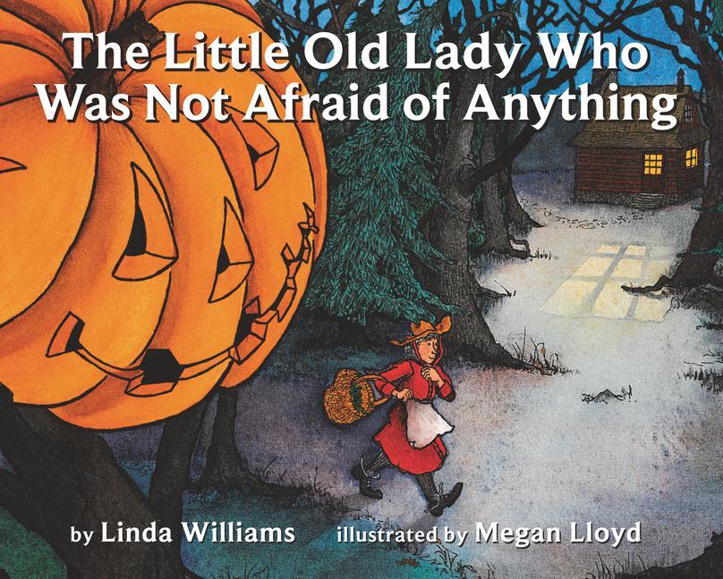 Cover: 9780064431835 | The Little Old Lady Who Was Not Afraid of Anything | Linda Williams