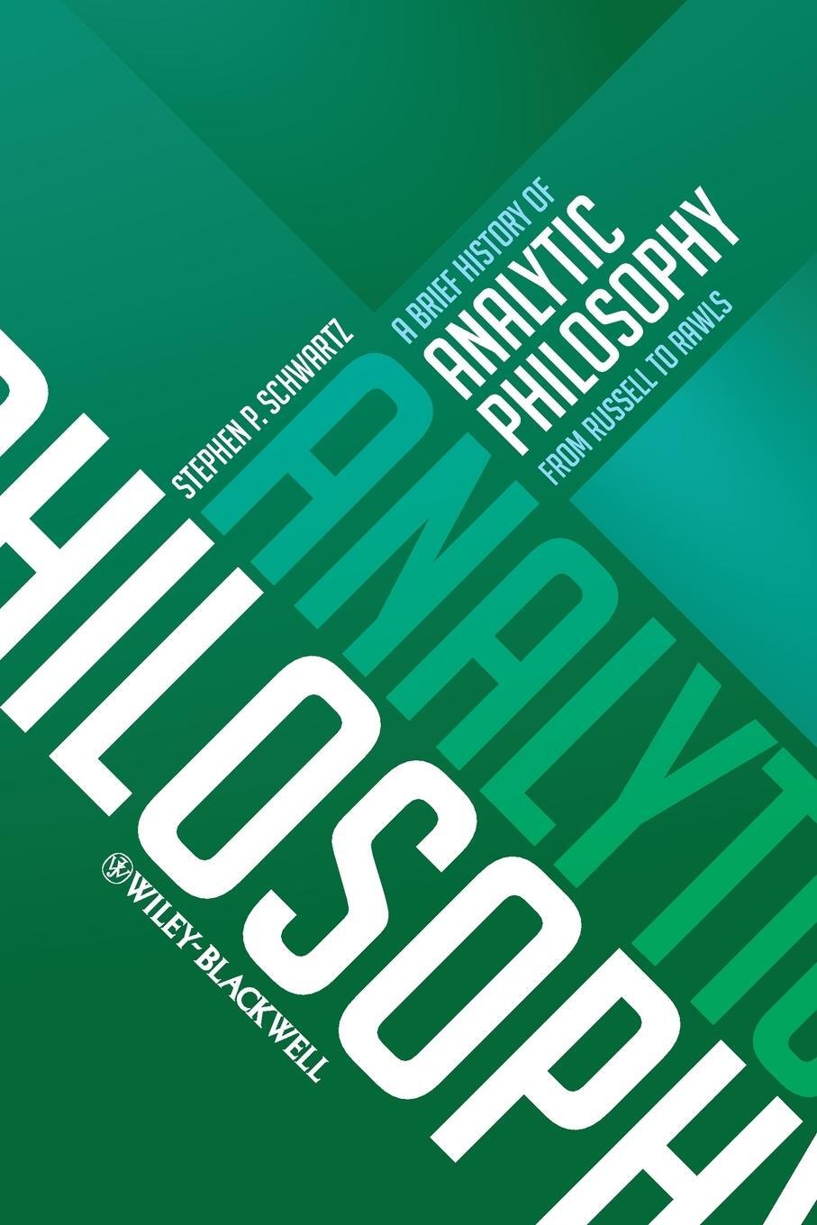 Cover: 9780470672082 | A Brief History of Analytic Philosophy | From Russell to Rawls | Buch