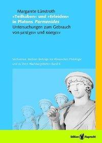 Cover: 9783767530805 | "Teilhaben" und "Erleiden" in Platons Parmenides | Margarete Lünstroth