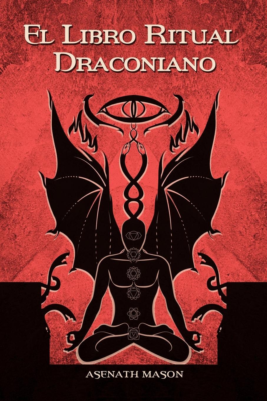 Cover: 9781716913402 | El Libro Ritual Draconiano | Asenath Mason | Taschenbuch | Paperback