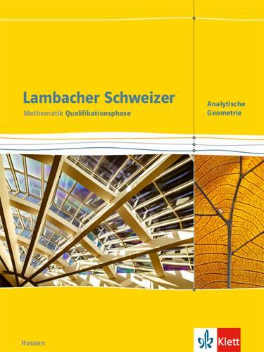 Cover: 9783127357516 | Lambacher Schweizer Mathematik Qualifikationsphase Analytische...