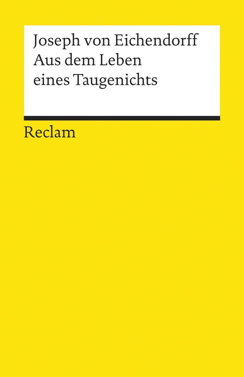 Cover: 9783150023549 | Aus dem Leben eines Taugenichts | Joseph Von Eichendorff | Taschenbuch