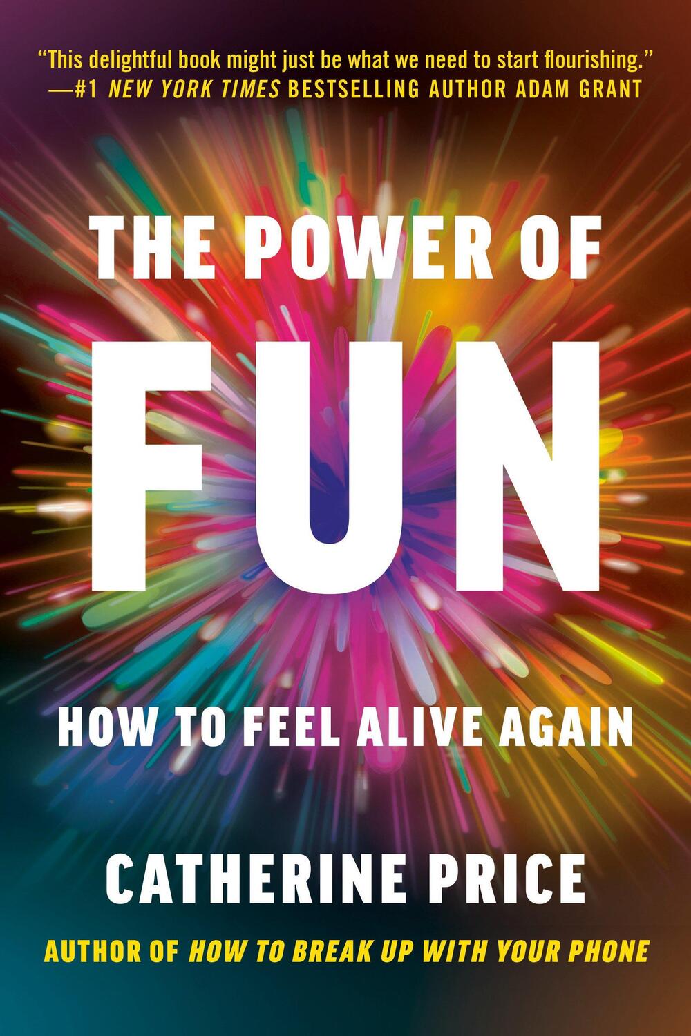 Cover: 9780593241424 | The Power of Fun | How to Feel Alive Again | Catherine Price | Buch