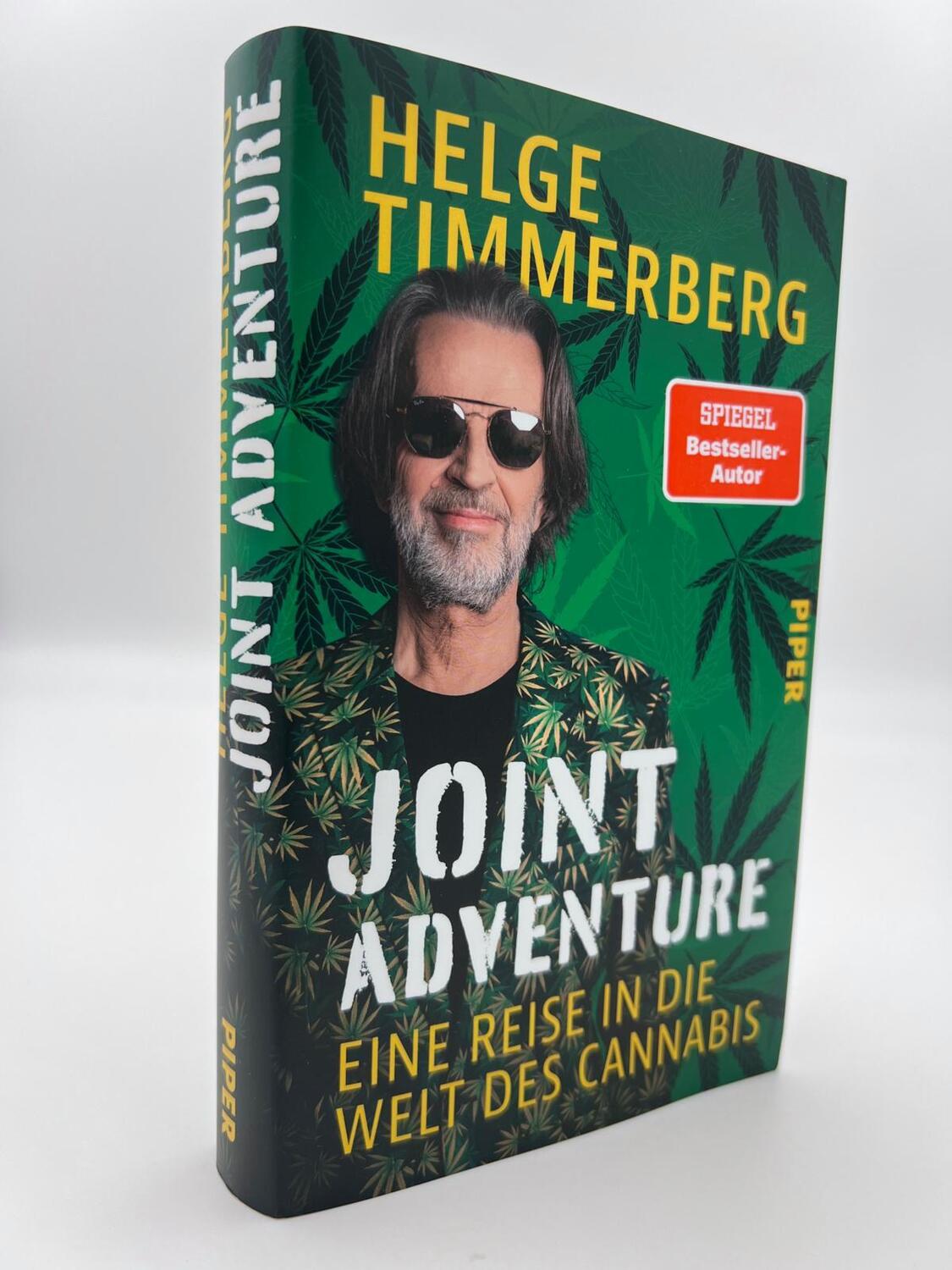 Bild: 9783492071994 | Joint Adventure | Eine Reise in die Welt des Cannabis | Timmerberg