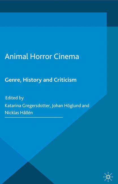 Cover: 9781349553495 | Animal Horror Cinema | Genre, History and Criticism | Taschenbuch
