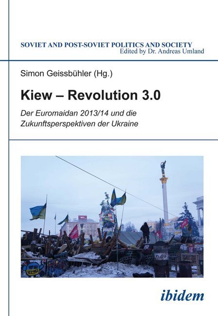 Cover: 9783838205816 | Kiew Revolution 3.0 | Simon Geissbühler (u. a.) | Taschenbuch | 170 S.