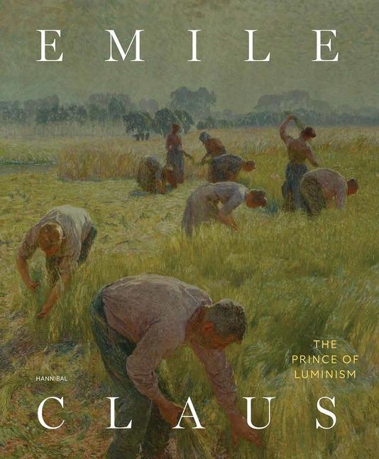 Cover: 9789464941340 | Emile Claus | Johan De Smet | Buch | Englisch | 2024