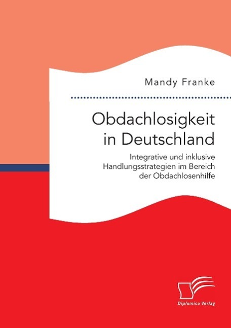 Cover: 9783959348416 | Obdachlosigkeit in Deutschland | Mandy Franke | Taschenbuch