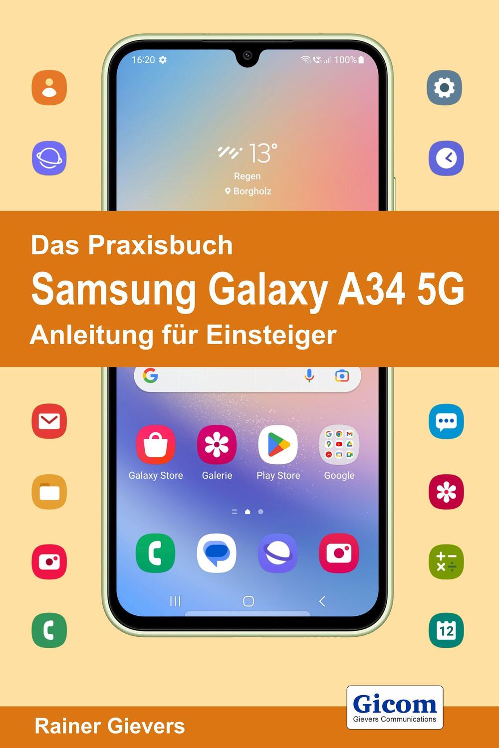 Cover: 9783964692320 | Das Praxisbuch Samsung Galaxy A34 5G - Anleitung für Einsteiger | Buch