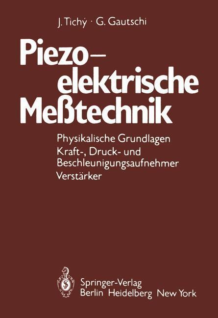 Cover: 9783642522024 | Piezoelektrische Meßtechnik | G. Gautschi (u. a.) | Taschenbuch | 2012