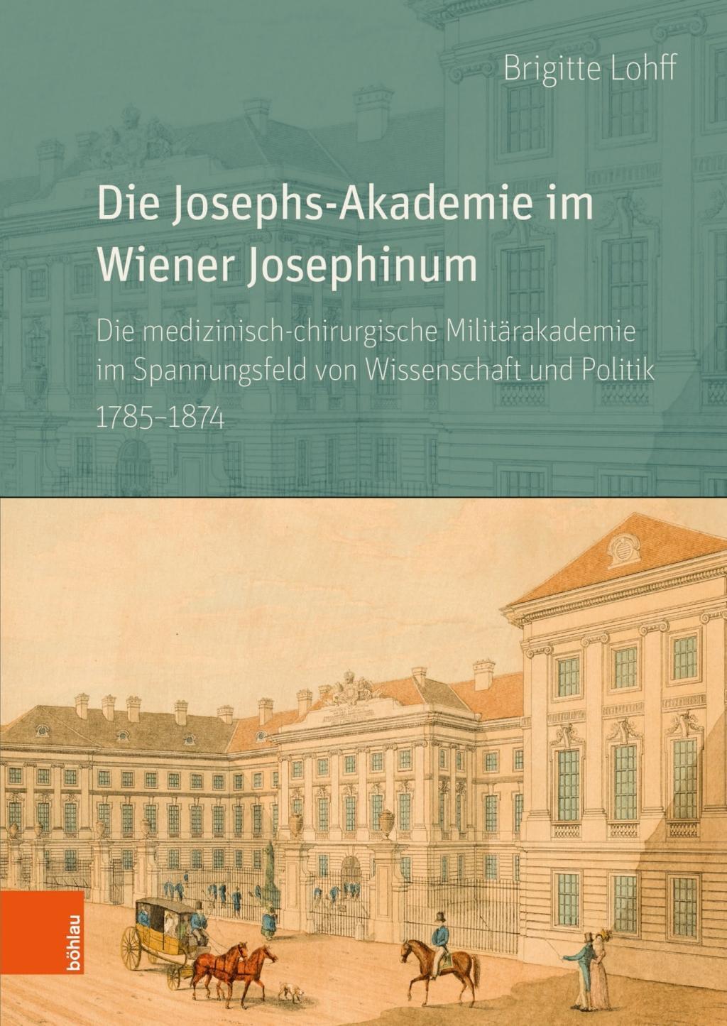 Cover: 9783205232766 | Die Josephs-Akademie im Wiener Josephinum | Brigitte Lohff | Buch