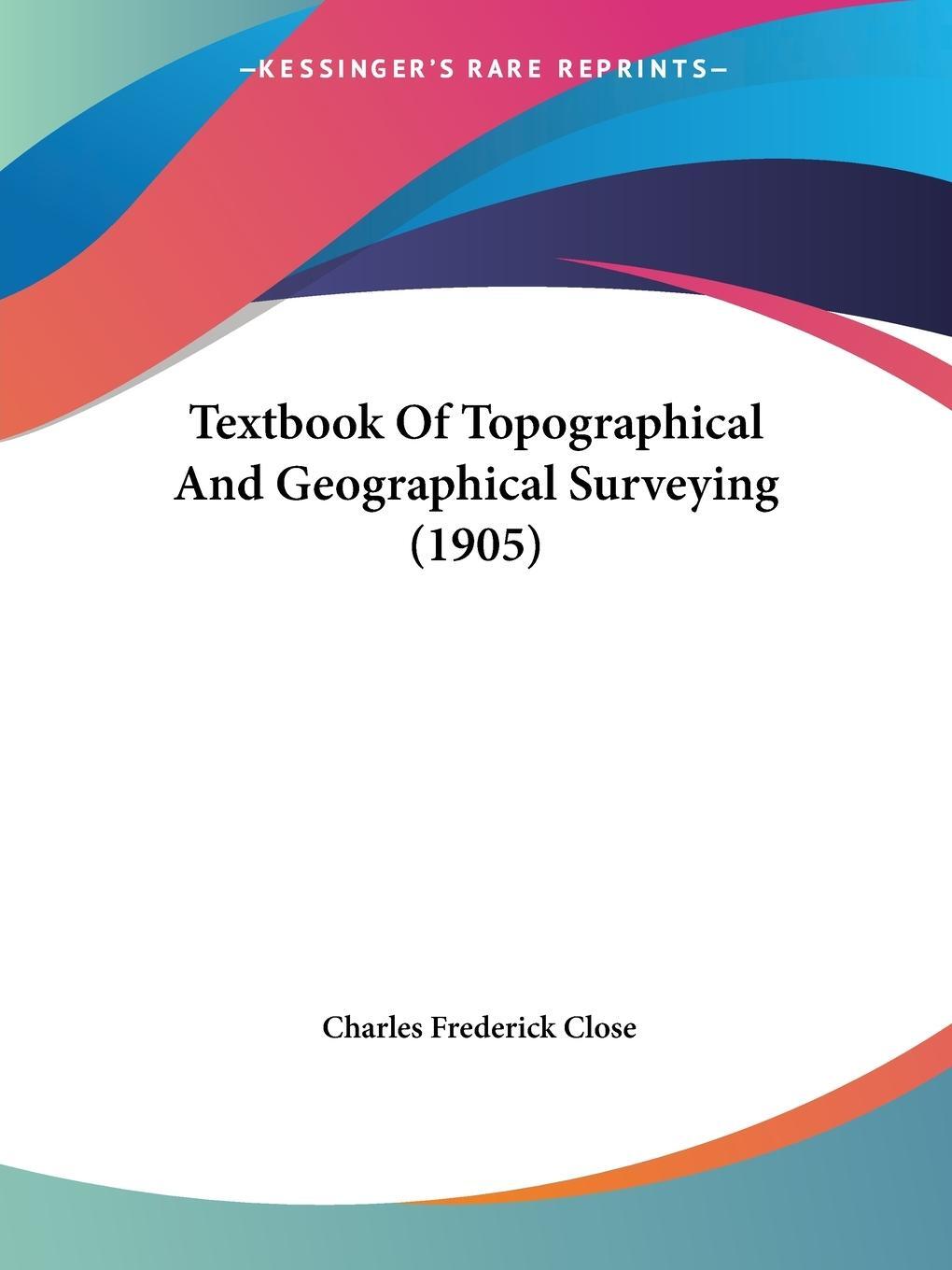 Cover: 9781437319064 | Textbook Of Topographical And Geographical Surveying (1905) | Close
