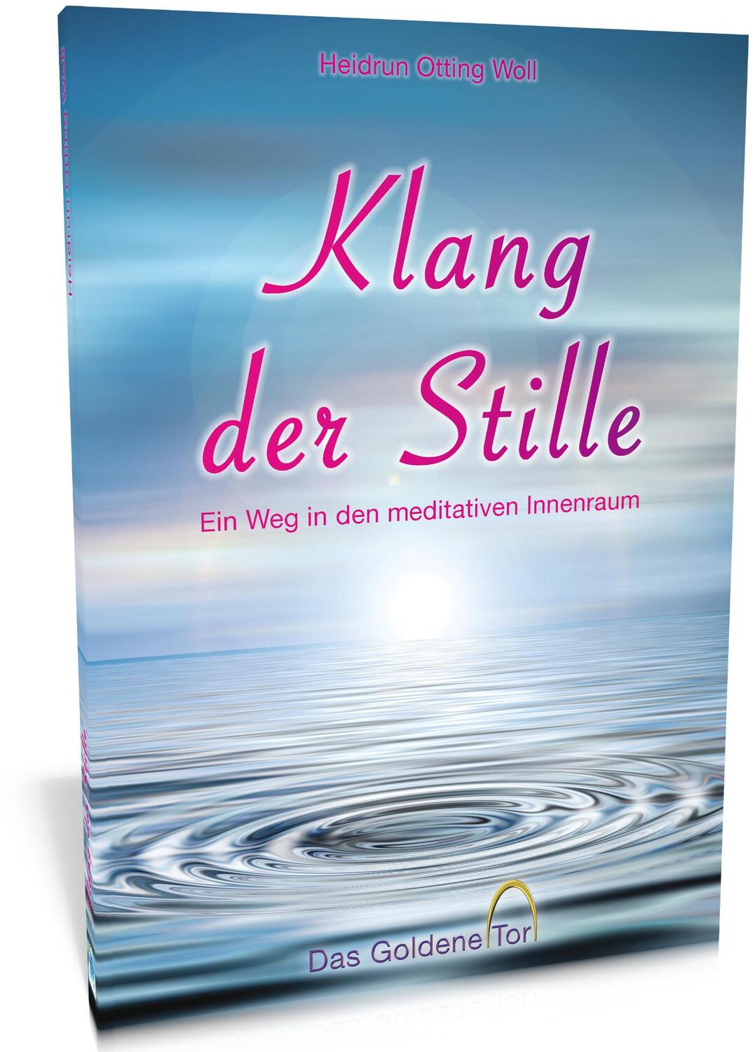 Cover: 9783948639167 | Klang der Stille | Ein Weg in den meditativen Innenraum | Woll | Buch