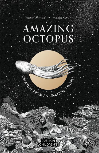 Cover: 9781782694243 | Amazing Octopus | Creature From an Unknown World | Michael Stavaric