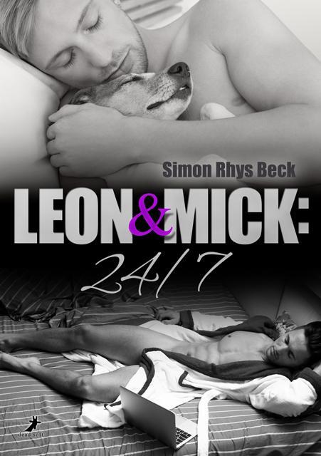 Cover: 9783960890270 | Leon und Mick: 24/ 7 | Simon Rhys Beck | Taschenbuch | Deutsch | 2016
